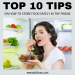 top 10 tips on how to store food in the fridge